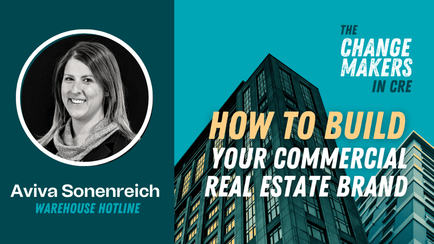 Aviva Sonenreich - ChangeMakers in Commercial Real Estate Podcast