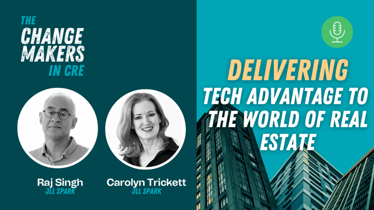 Tech Advantage in Real Estate: Raj Singh & Carolyn Trickett